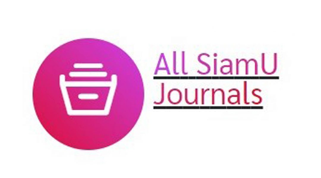 SiamU Publications วารสารและสิ่งตีพิมพ์ทางวิชาการของมหาวิทยาลัยสยาม