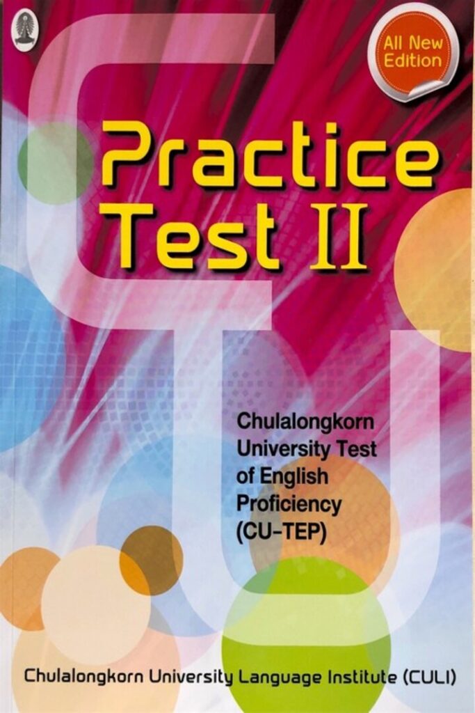 Chulalongkorn University Test of English Proficiency (CU-TEP) practice test II 